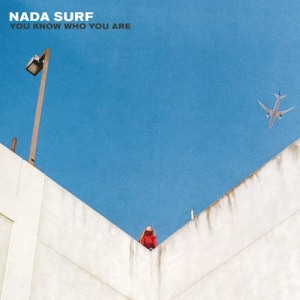 nada-surf-you-know-who-you-are-2016
